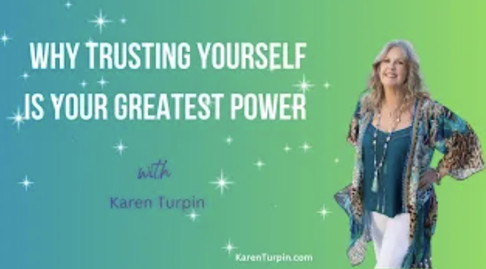 Why Trusting Yourself Is Your Greatest Power